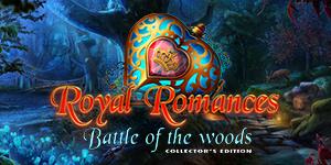 Royal Romances Battle of the Woods